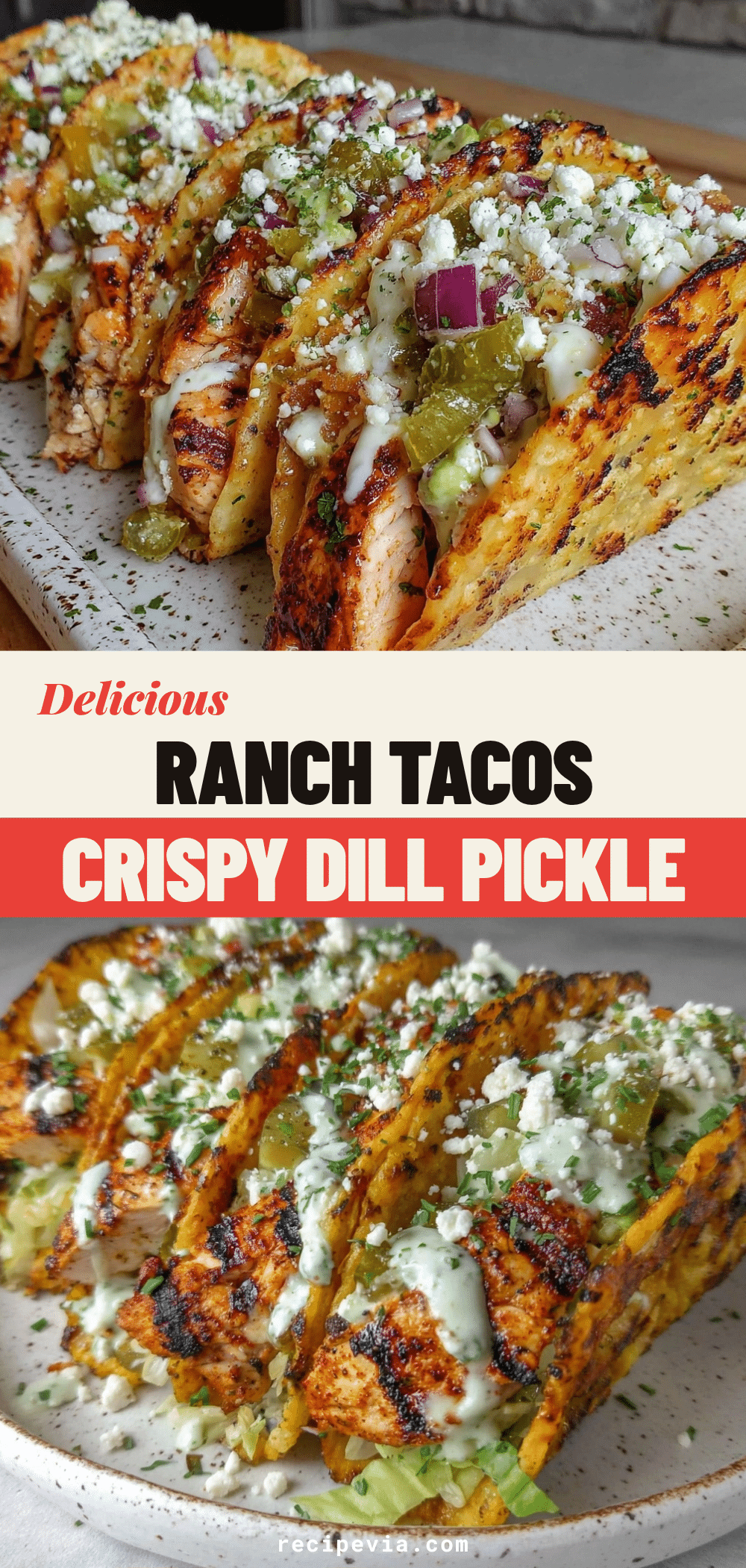 dill pickle ranch chicken tacos recipe