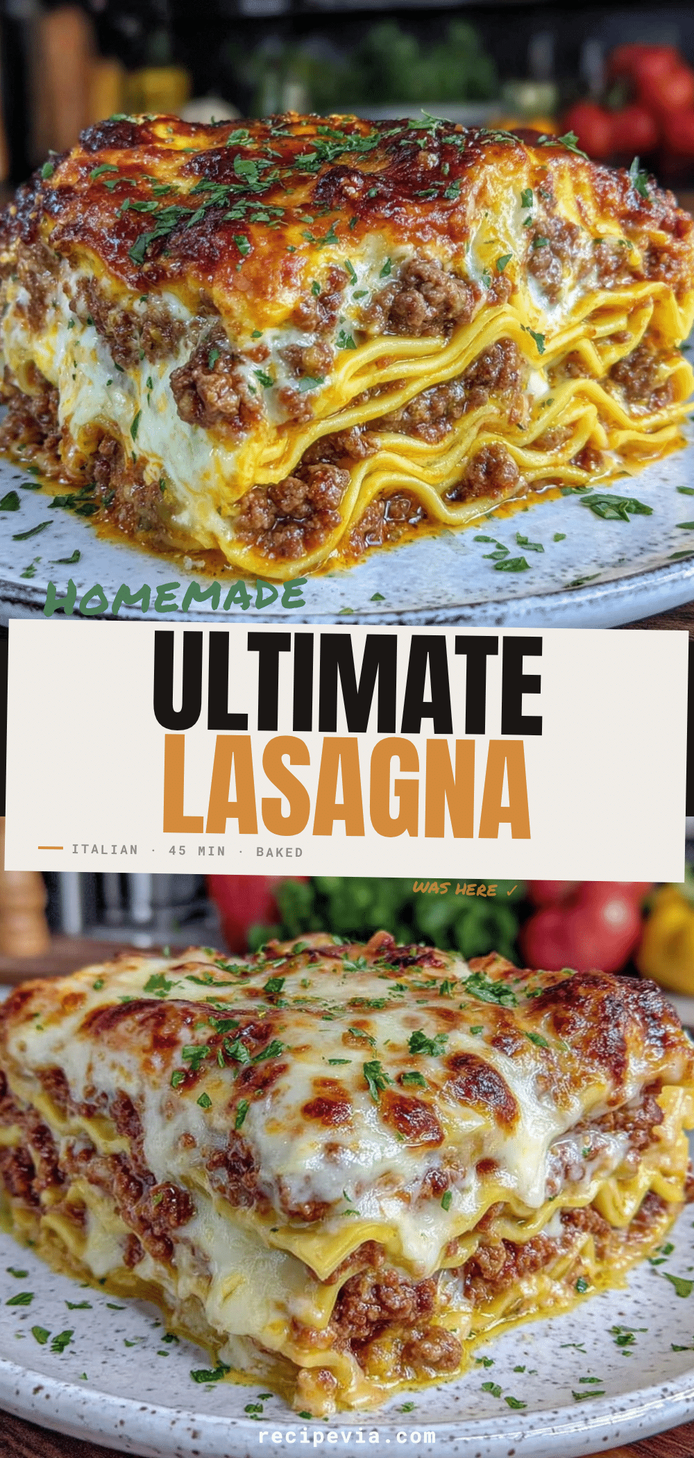 ultimate homemade lasagna recipe